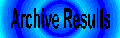 Archive Results